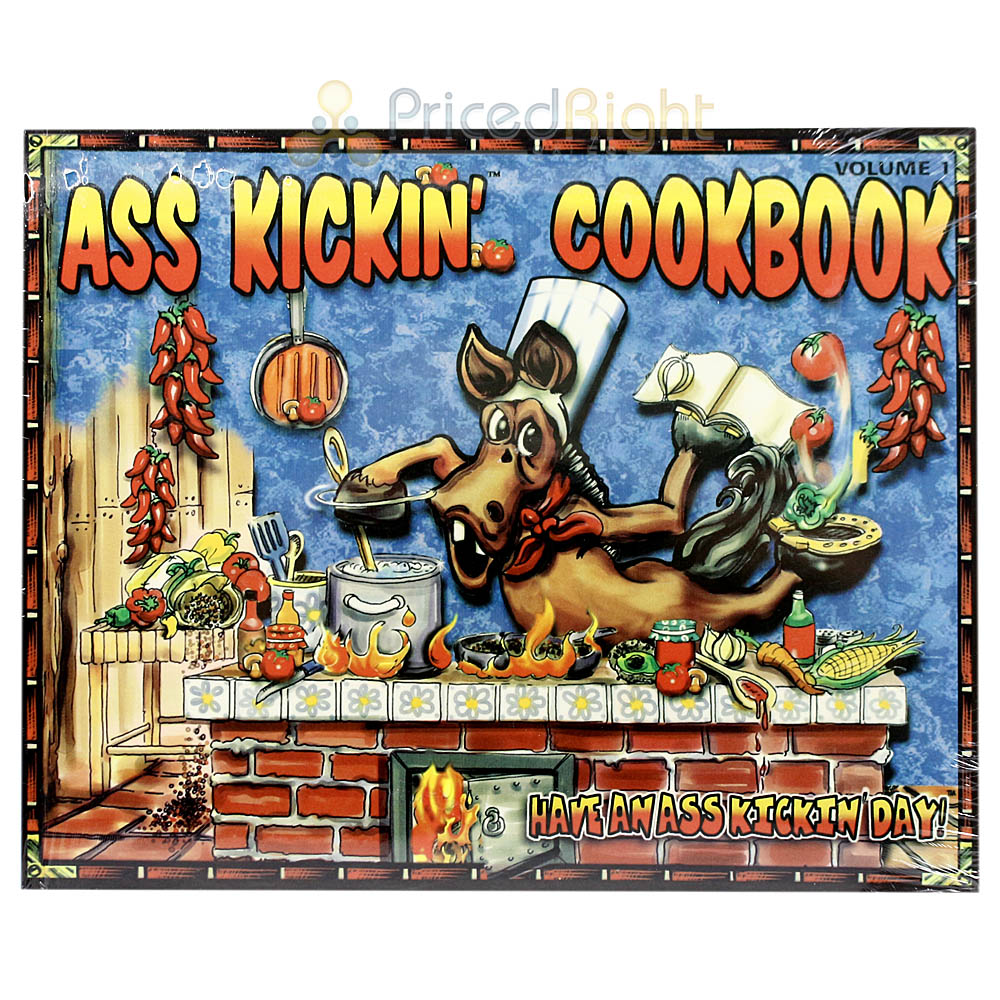 Ass Kickin' Cookbook 180 Recipes Entrees Cooking Food Kitchen ISBN 0-9647529-0-5
