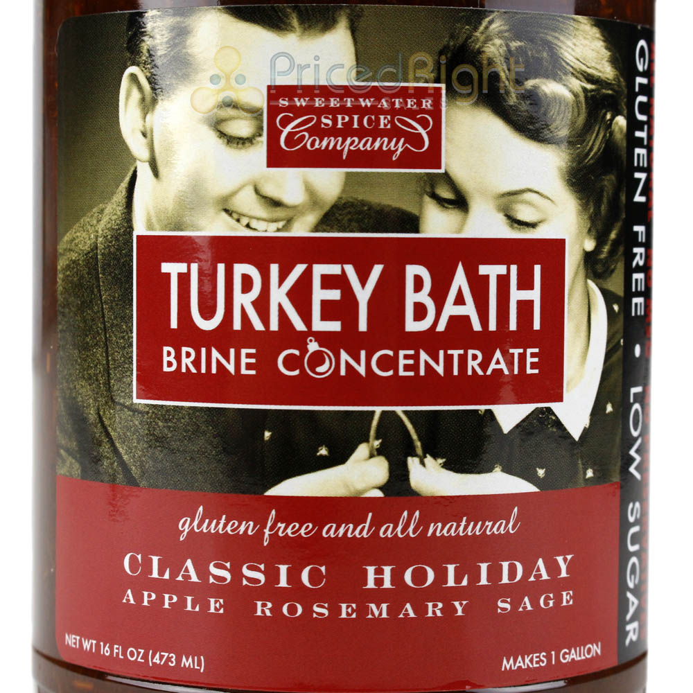 Sweetwater Classic Holiday Turkey Bath Brine Apple Rosemary Sage 16 Oz. Bottle