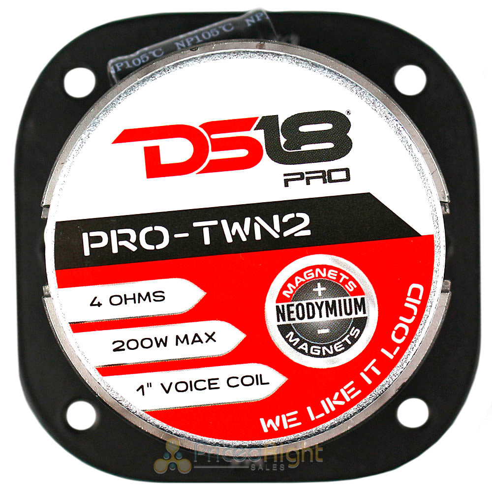 DS18 Pro 1" Super Tweeter with Bullet 200 Watts Max 4 Ohm Neo Magnet Pro-Twn2